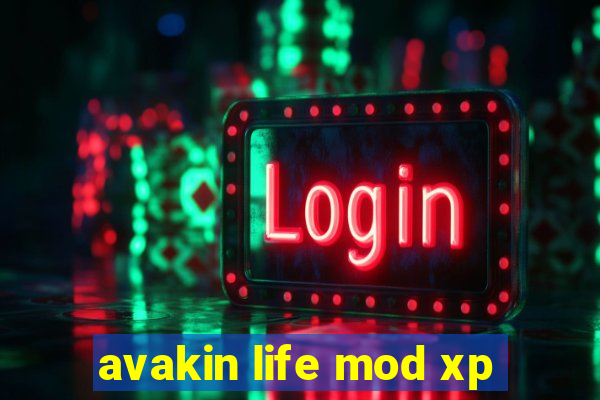 avakin life mod xp